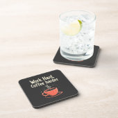 Arbeit harter Kaffee Harder Funny Caffeine Lover Getränkeuntersetzer (Rechte Seite)