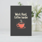 Arbeit harter Kaffee Harder Funny Caffeine Lover Save The Date (Stehend Vorderseite)