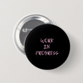 Arbeit in Arbeit _ Ich bin ein Arbeit in Arbeit T- Button (Vorne & Hinten)