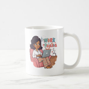 Arbeit in Pajama - Funny Giftful Work Vibes Kaffeetasse