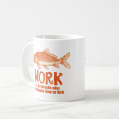 Arbeit ist… kaffeetasse (Vorderseite Links)