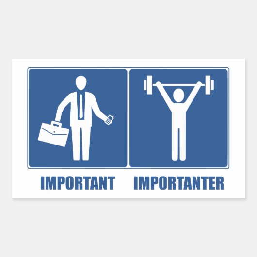 Arbeit ist wichtig Gewichtszunahme ist wichtig Rechteckiger Aufkleber (Vorderseite)