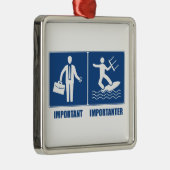 Arbeit ist wichtig, Kitesurfen ist wichtig Ornament Aus Metall (Rechts)