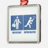 Arbeit ist wichtig, Lacrosse ist wichtig Ornament Aus Metall (Links)