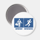 Arbeit ist wichtig, Laufen ist wichtig Magnet (Vorderseite/Rückseite)