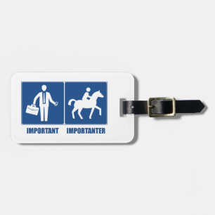 Arbeit ist wichtig, Pferdereiten ist wichtig Gepäckanhänger