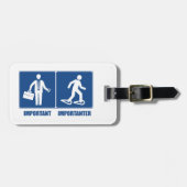 Arbeit ist wichtig Schneeschuhwandern ist wichtige Gepäckanhänger (Vorderseite horizontal)