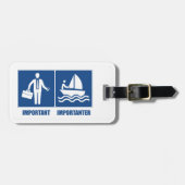 Arbeit ist wichtig, Segeln ist wichtig Gepäckanhänger (Vorderseite horizontal)