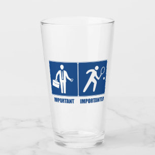 Arbeit ist wichtig, Tennis ist wichtiger Glas