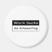 Arbeit ist zum Kotzen Magnet (Vorne)