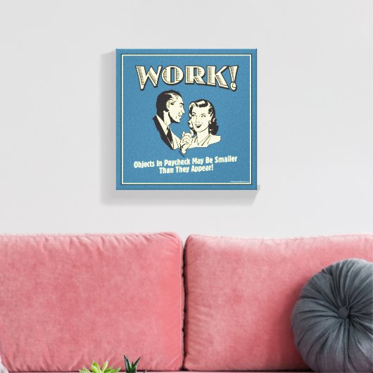 Arbeit: Kleiner als sie erscheinen Leinwanddruck (Insitu (Wohnzimmer))