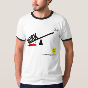 Arbeit-Leben Balance T-Shirt