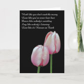 Arbeit Liebe Tanz Sing Live Tulip Inspiration Karte (Vorderseite)