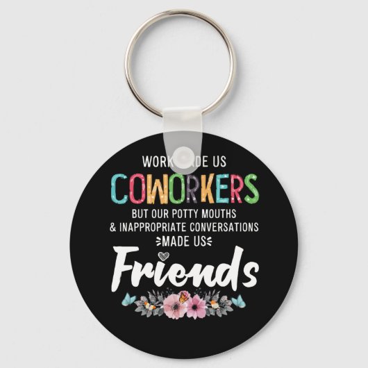 Arbeit machte uns zu Coworker unser kluges Mundkle Schlüsselanhänger (Vorderseite)