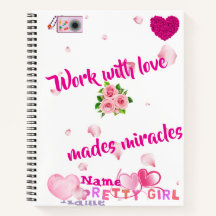 Arbeit mit Liebe macht Wunder" Inspirationsrosa