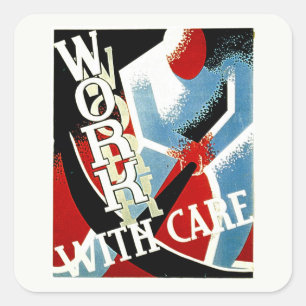 Arbeit mit Vorsicht - Vintage Depression Erster WP Quadratischer Aufkleber