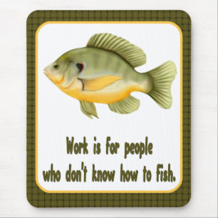 Arbeit oder Fisch Mousepad