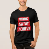Arbeit, Schweiß, erreichen Tri-Blend Shirt (Vorderseite)