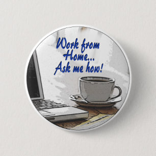 Arbeit vom Zuhause Button