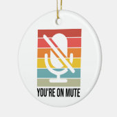 Arbeit Von Zuhause, du bist auf stumm Keramik Ornament (Links)