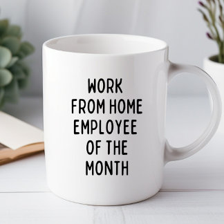 Arbeit von Zuhause Employee Funny Office Tasse