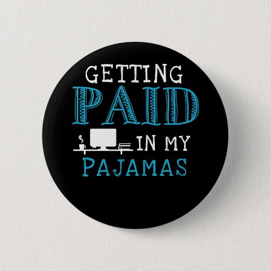 Arbeit von Zuhause Funny Home Job Button (Vorderseite)