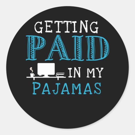 Arbeit von Zuhause Funny Home Job Runder Aufkleber (Vorderseite)