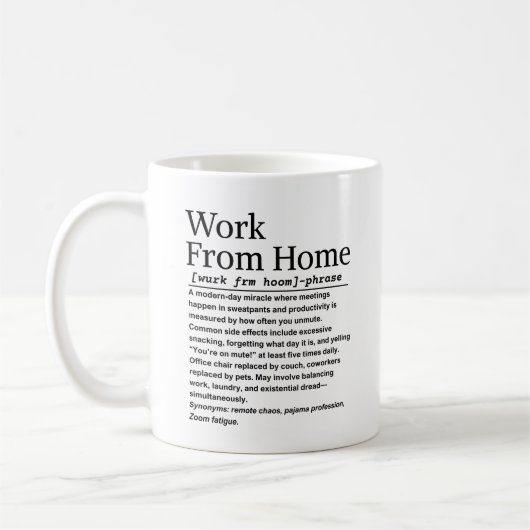 Arbeit von Zuhause Kaffeetasse (Links)