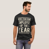 Arbeit von Zuhause Mitarbeiter des Jahres Job Sarc T-Shirt (Vorne ganz)