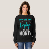 Arbeit von Zuhause Mitarbeiter des Monats 2 Sweatshirt (Vorne ganz)