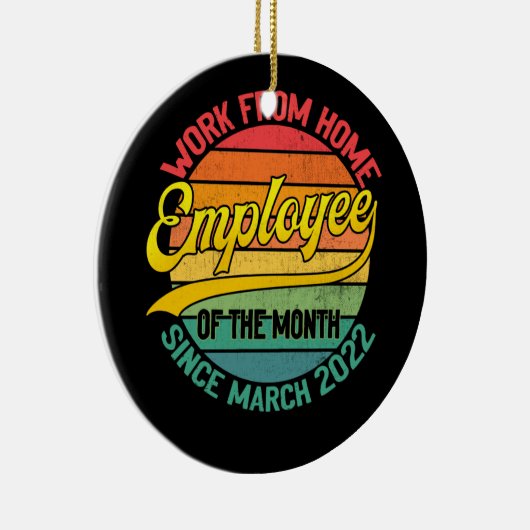 Arbeit von Zuhause Mitarbeiter des Monats seit Mär Keramik Ornament (Rechts)