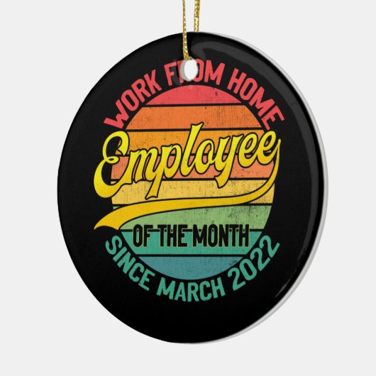 Arbeit von Zuhause Mitarbeiter des Monats seit Mär Keramik Ornament (Links)