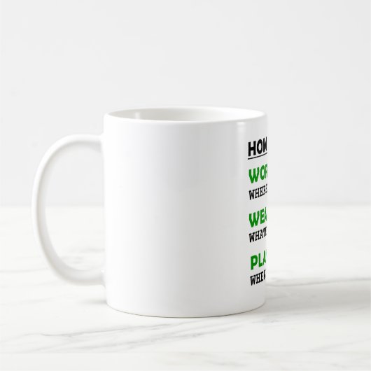 Arbeit von Zuhause Office Funny Kaffeetasse (Links)