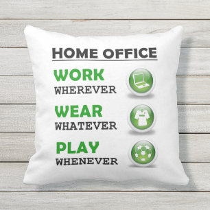 Arbeit von Zuhause Office Funny Kissen