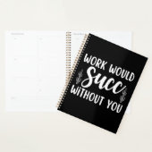 Arbeit wäre erfolgreich ohne Sie Planer (Anzeige)
