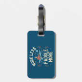 Arbeit weniger Paddel mehr Kajak Gepäckanhänger (Rückseite vertikal)