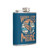 Arbeit weniger Surfen mehr Flachmann (Rechts)