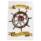 Arbeit wie ein Kapitän Party Like ein Pirat Mittlere Geschenktüte (Rückseite)