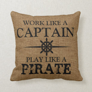 Arbeit wie ein Kapitän, Spiel mögen einen Pirate Kissen