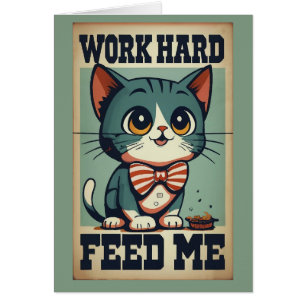 Arbeite Hart Alte Vintage-Katze
