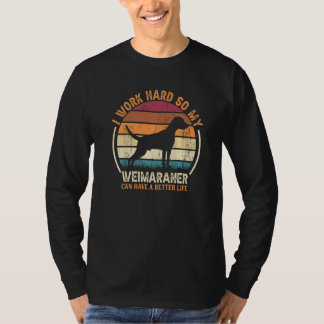 Arbeite hart, damit der Hund ein Leben hat   Retro T-Shirt