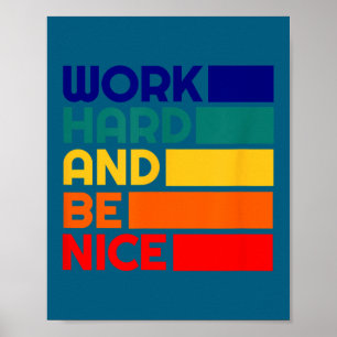 Arbeite Hart Und Sei Nett Motivierend Vintage Siti Poster
