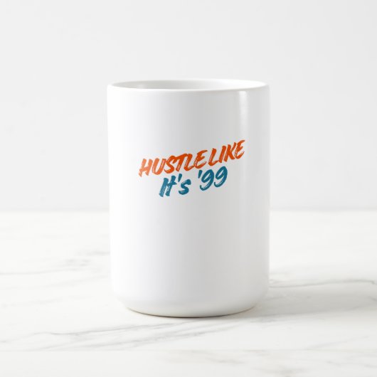 Arbeite wie '99 kaffeetasse (Mittel)