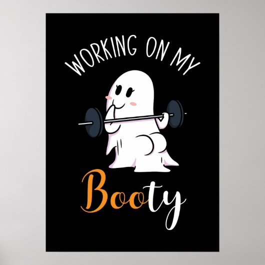 Arbeiten an meinem Hintern Boo Funny Halloween Gho Poster (Vorne)
