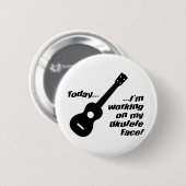 Arbeiten an meinem Ukulelegesicht! Button (Vorne & Hinten)