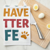 Arbeiten für meinen Hund Geschirrtuch (Viertel Falte)