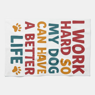 Arbeiten für meinen Hund Geschirrtuch