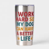 Arbeiten für meinen Hund Thermobecher (Vorderseite)