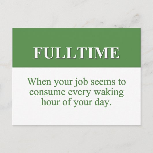 Arbeiten im Vollzeitjob (2) Postkarte (Vorderseite)