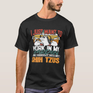 Arbeiten In Meinem Garten Mit Meinen Shih Tzus Vin T-Shirt